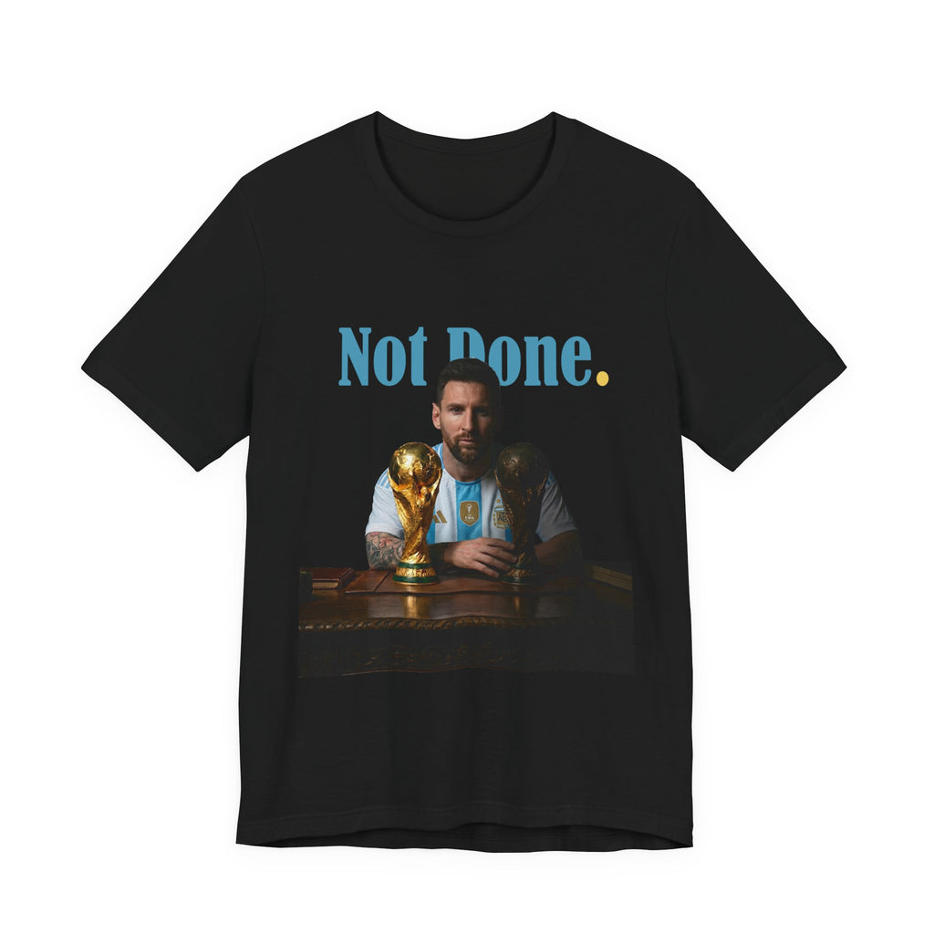 Messi — Not Done