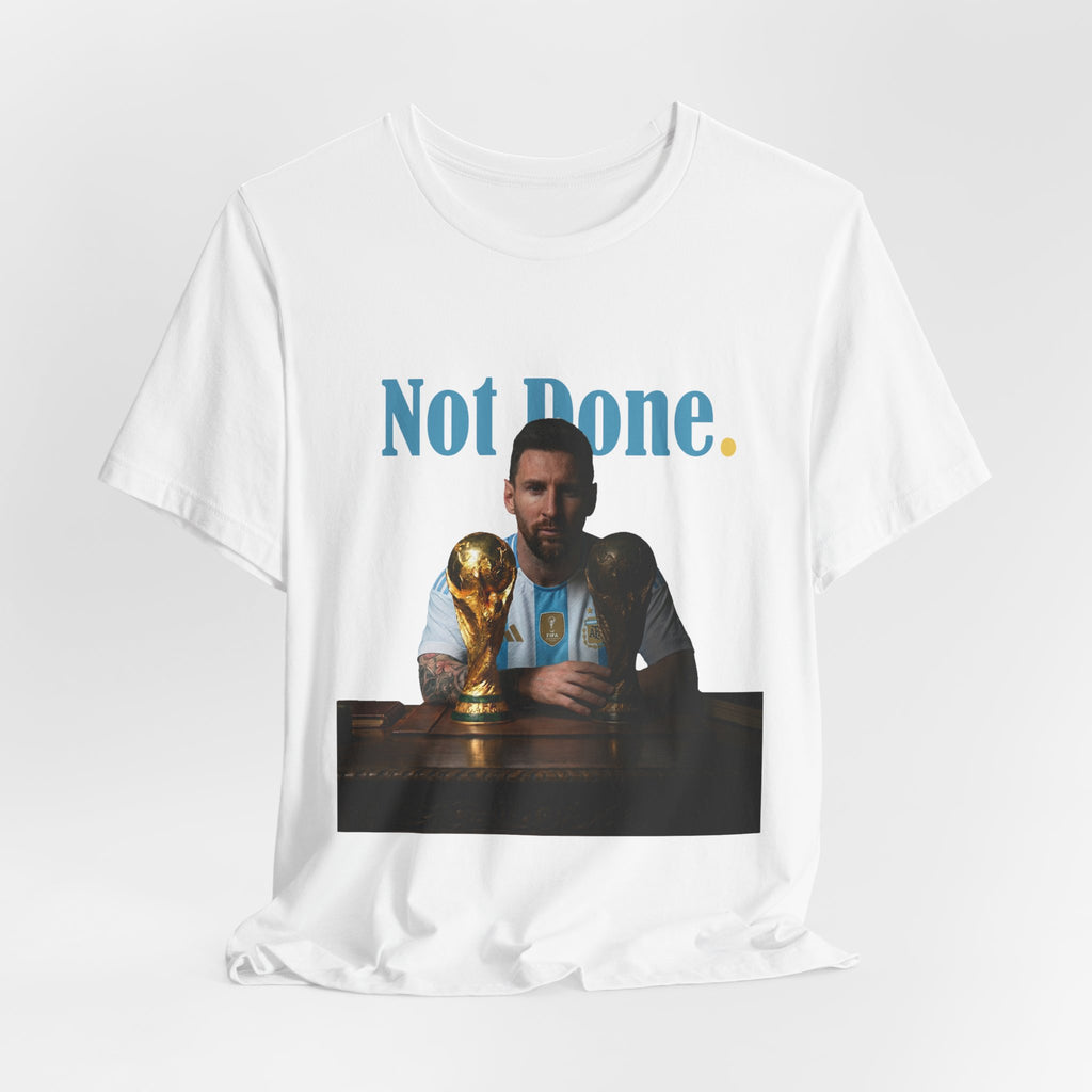 Messi — Not Done